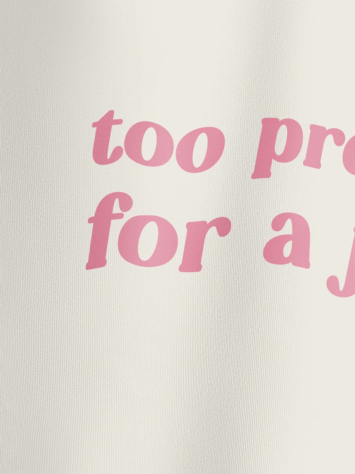 Футболка молочная с принтом Too pretty for a job — миниатюра 3